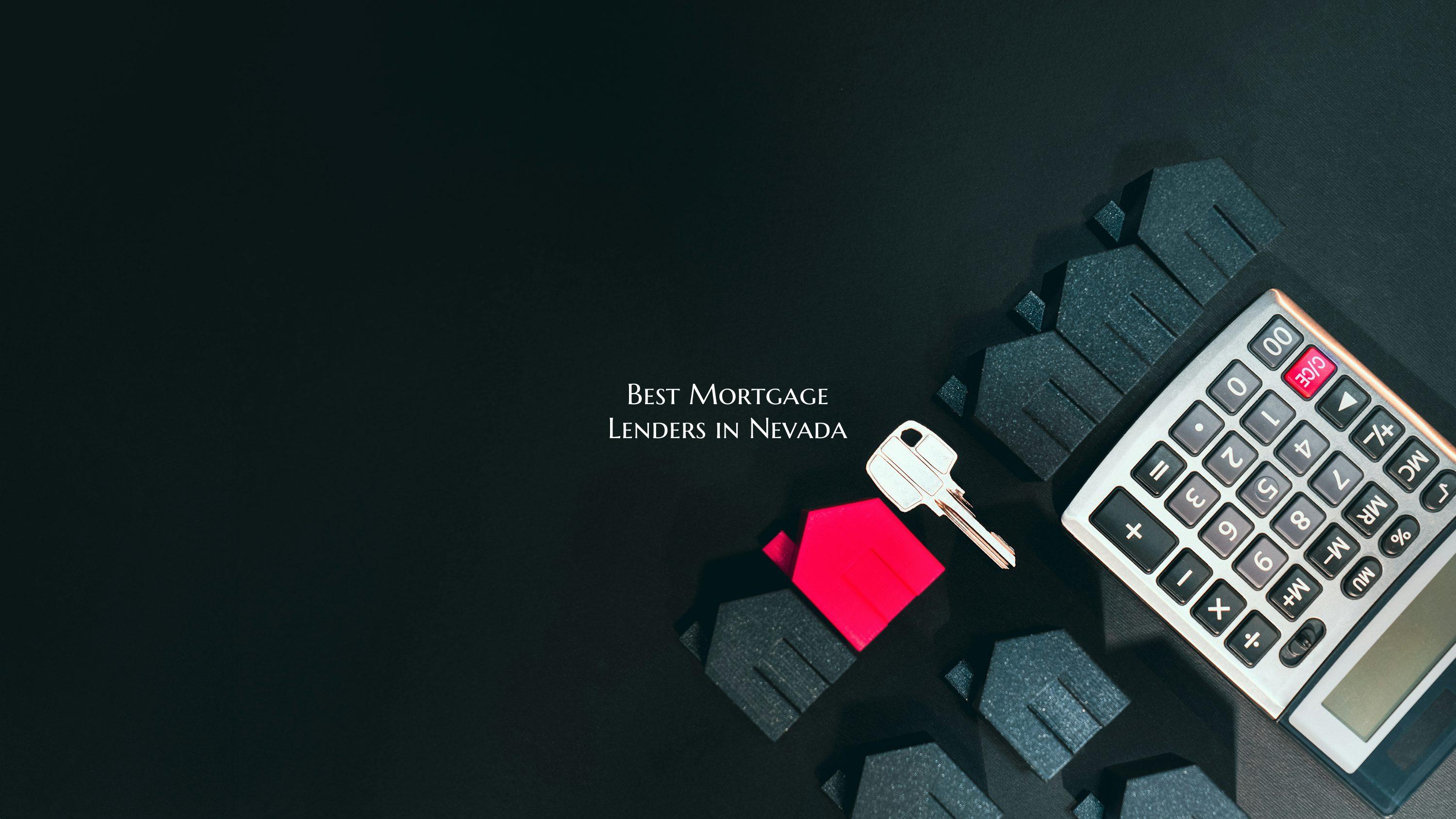 Best Mortgage Lenders in Nev...