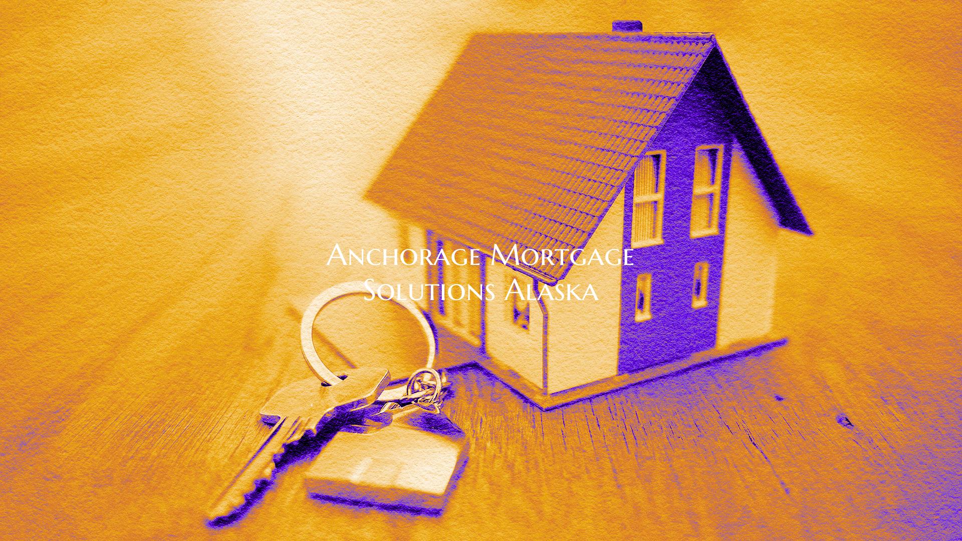 Anchorage Mortgage Solutions...